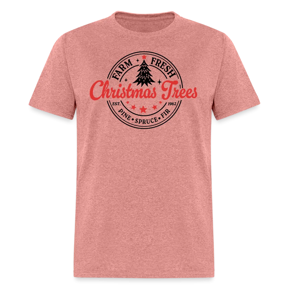 Farm Fresh Christmas Trees T-Shirt