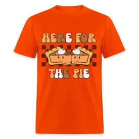 Here For The Pie (Holiday Humor) T-Shirt