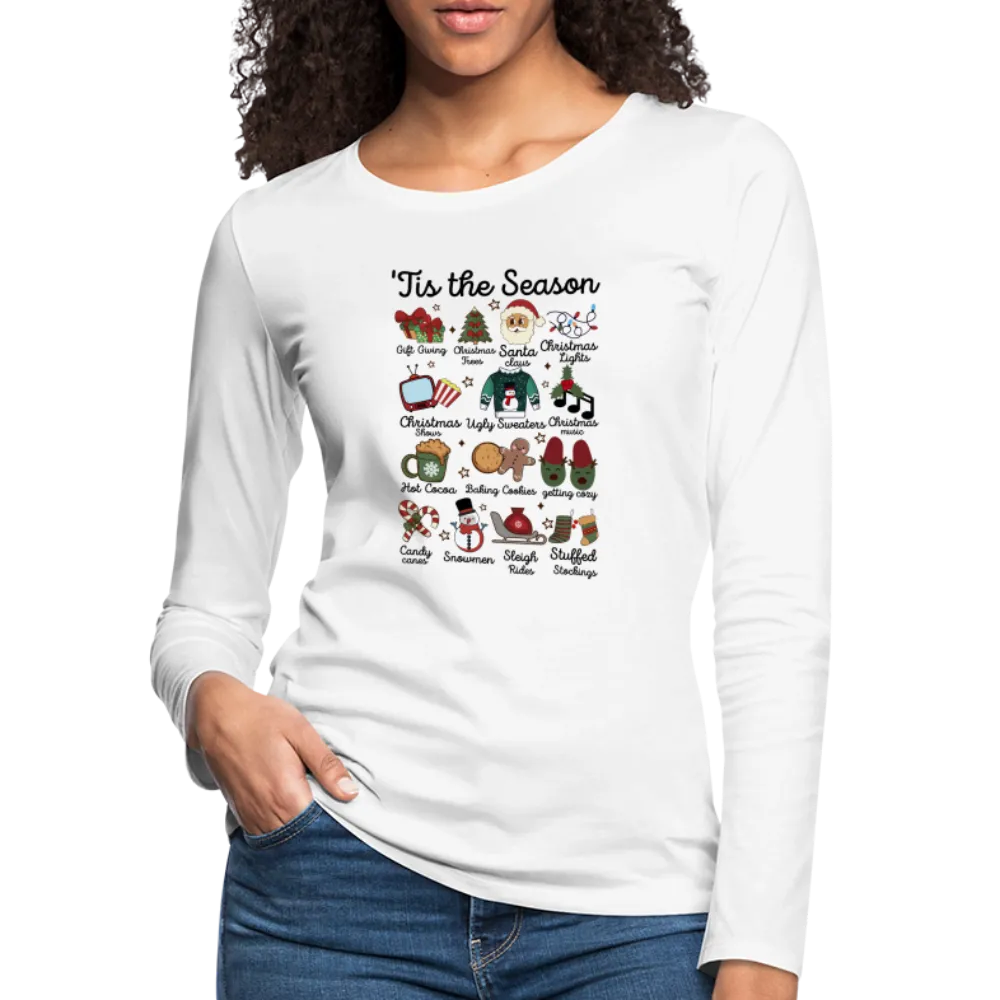 Tis The Season (Christmas) Women's Premium Long Sleeve T-Shirt